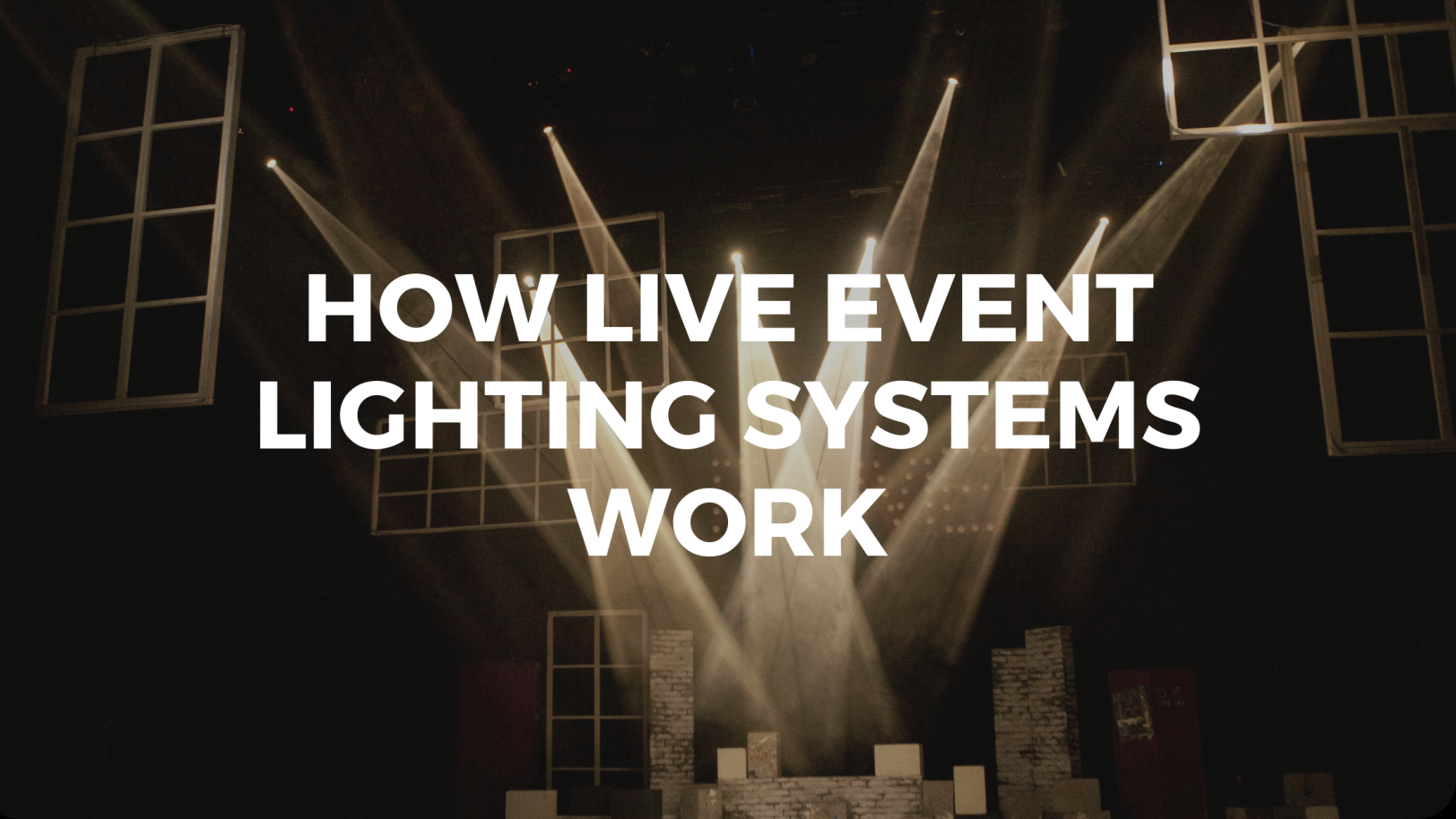 How Live Event Lighting Systems Work